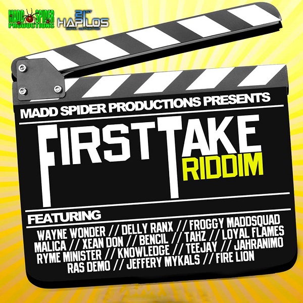 FIRST-TAKE-RIDDIM-MADD-SPIDER-PRODUCTIONS-COVER