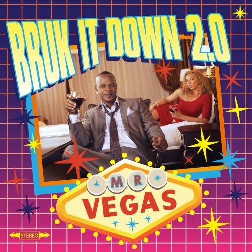 MR-VEGAS-GIVE-IT-TO-HER-BRUK-IT-DOWN-2.0-COVER