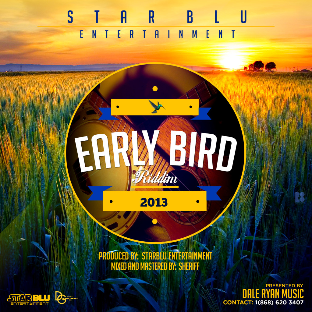 early-bird-riddim-starblu-entertainment