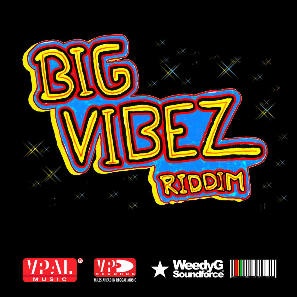 Big-Vibez-Riddim-weedy-g-soundforceArtwork