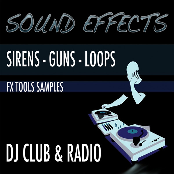 Sound-Effects-Sirens-Guns-Loops