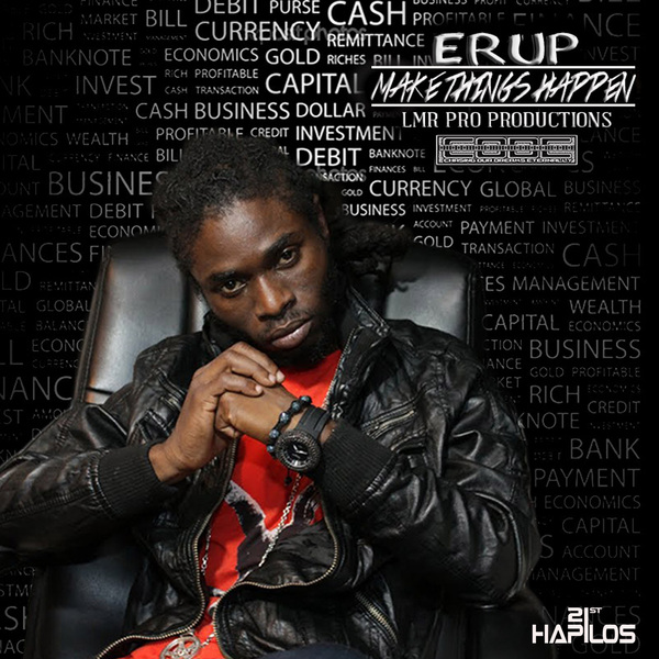 ERUP-MAKE-THINGS-HAPPEN-LMR-PRO-PRODUCTIONS-ARTWORK-COVER