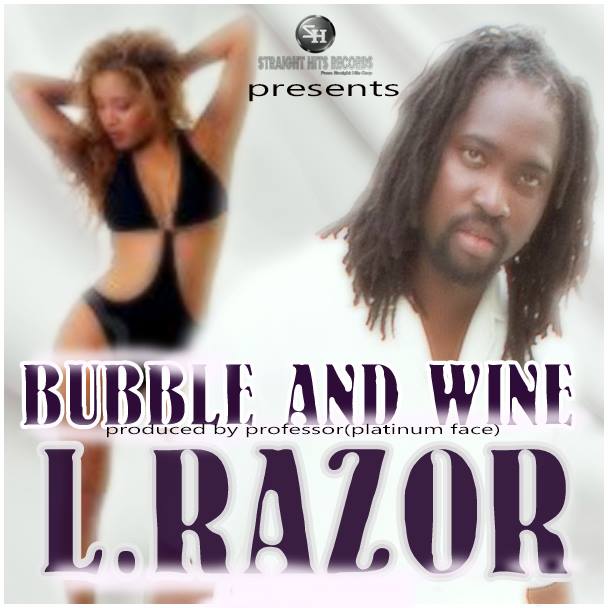 L.RAZOR - BUBBLE AND WINE