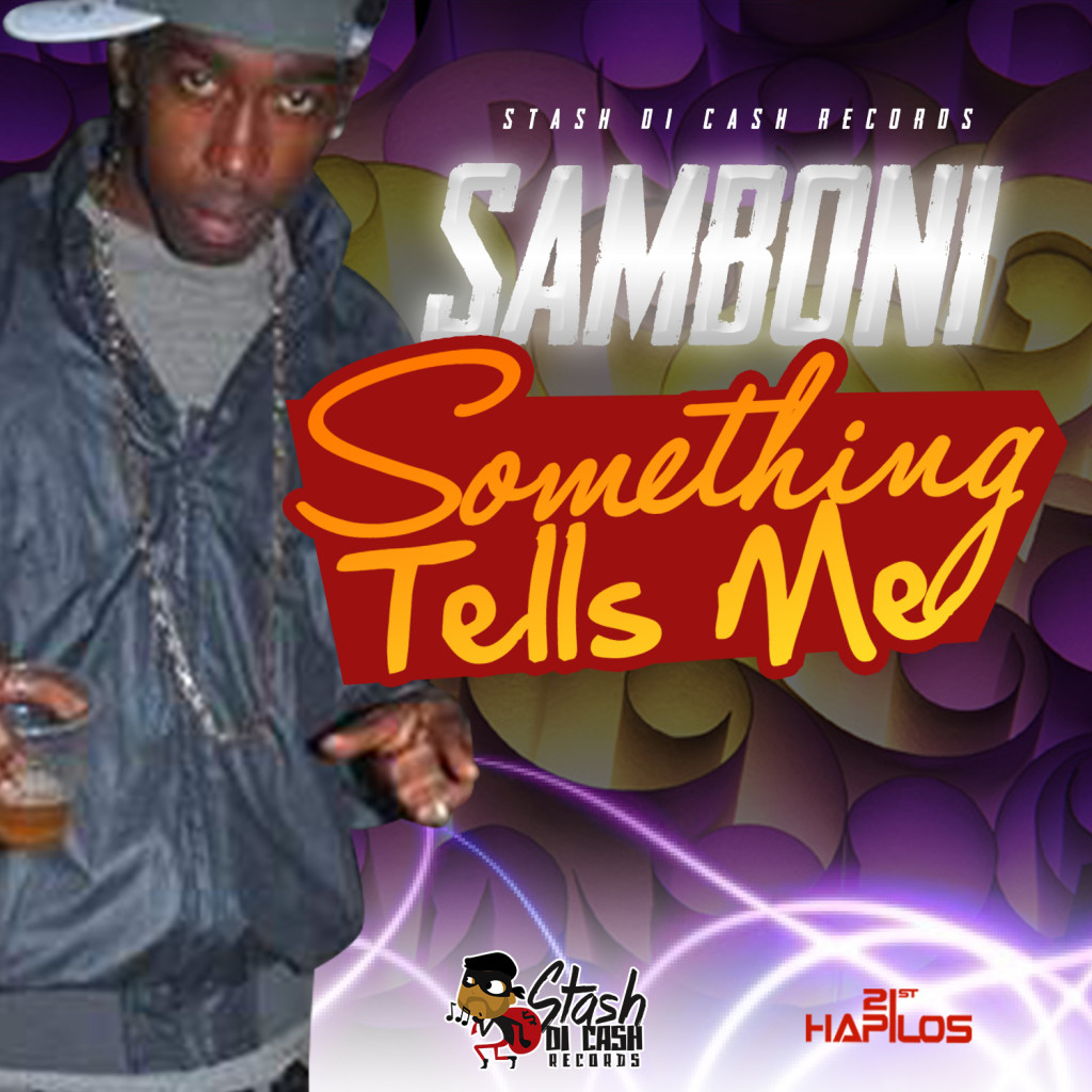 SAMBONI - Something Tells Me