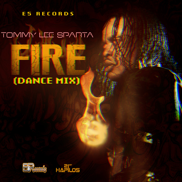 TOMMY LEE SPARTA - FIRE (DANCE MIX) - E5 RECORDS