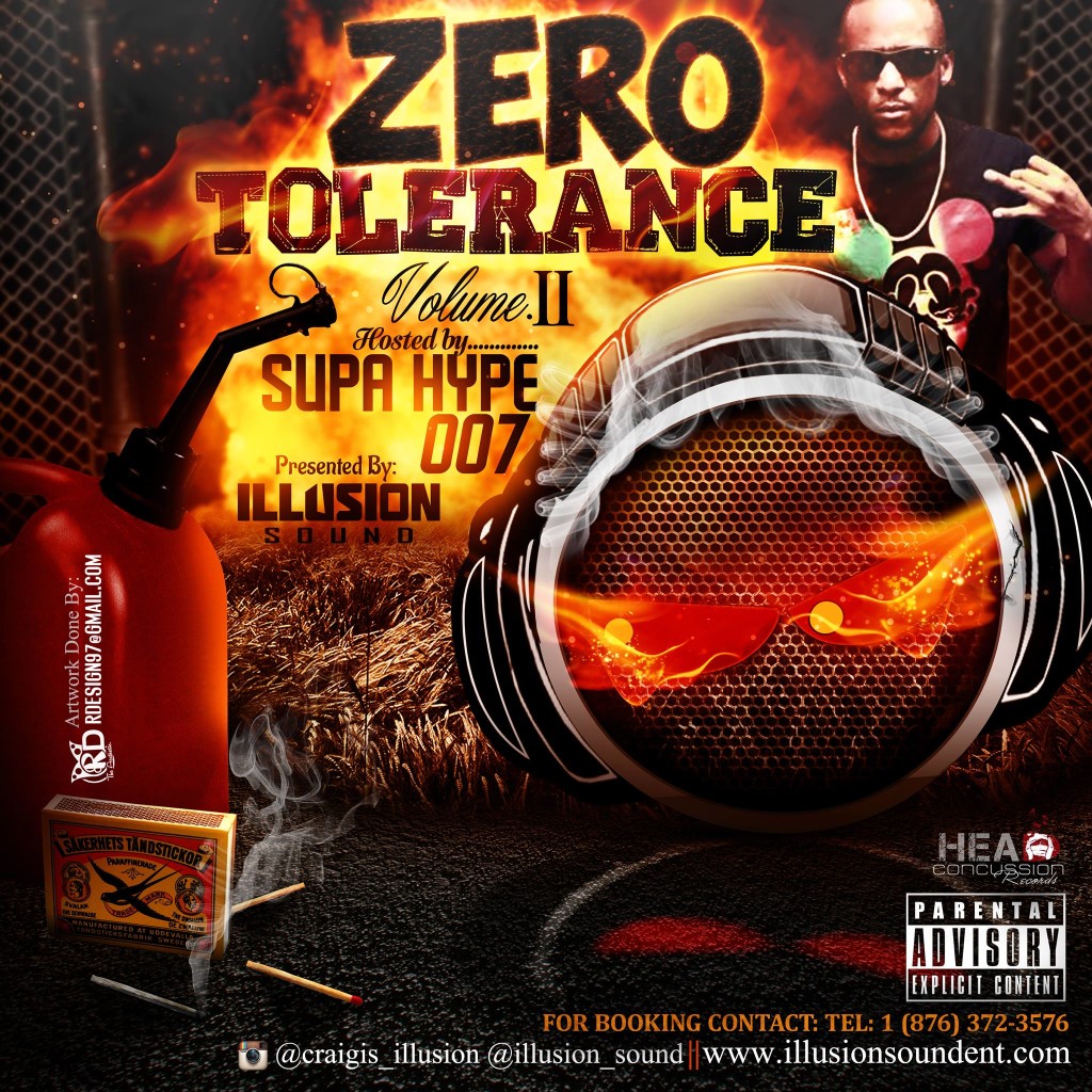 ZERO TOLERANCE VOL. 2 -HOSTED BY SUPA HYPE 007 - MIXTAPE - FRONT