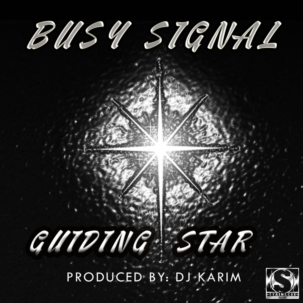 busy-signal-guiding-star-stainless-music-dj-karim-cover-artwork