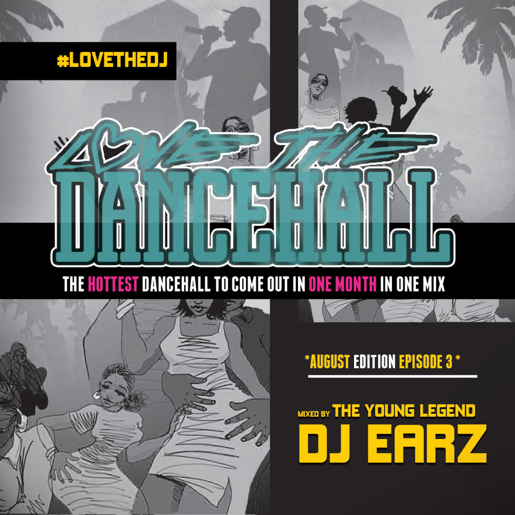 dj-earz-love-the-dancehall-mixtape