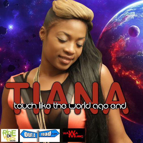 tiana-touch-like-the-world-ago-end-cover