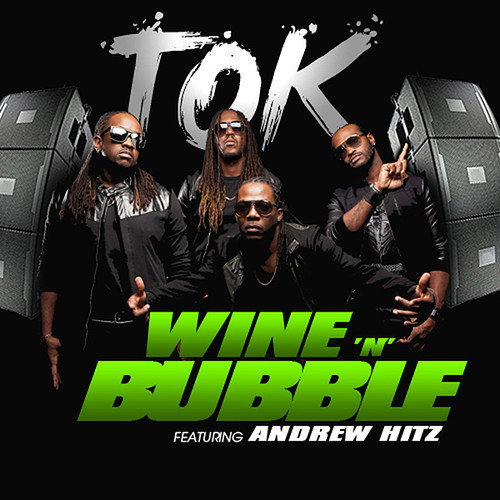 tok-wine-n-bubble-ft-andrew-hitz-dj-buddha-Cover