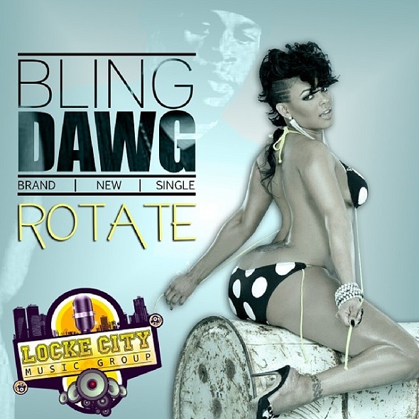 BLING-DAWG-ROTATE-LOCKECITY-MUSIC-GROUP-COVER