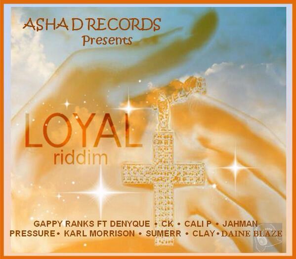 Loyal-Riddim-Asha-D-Records-Cover