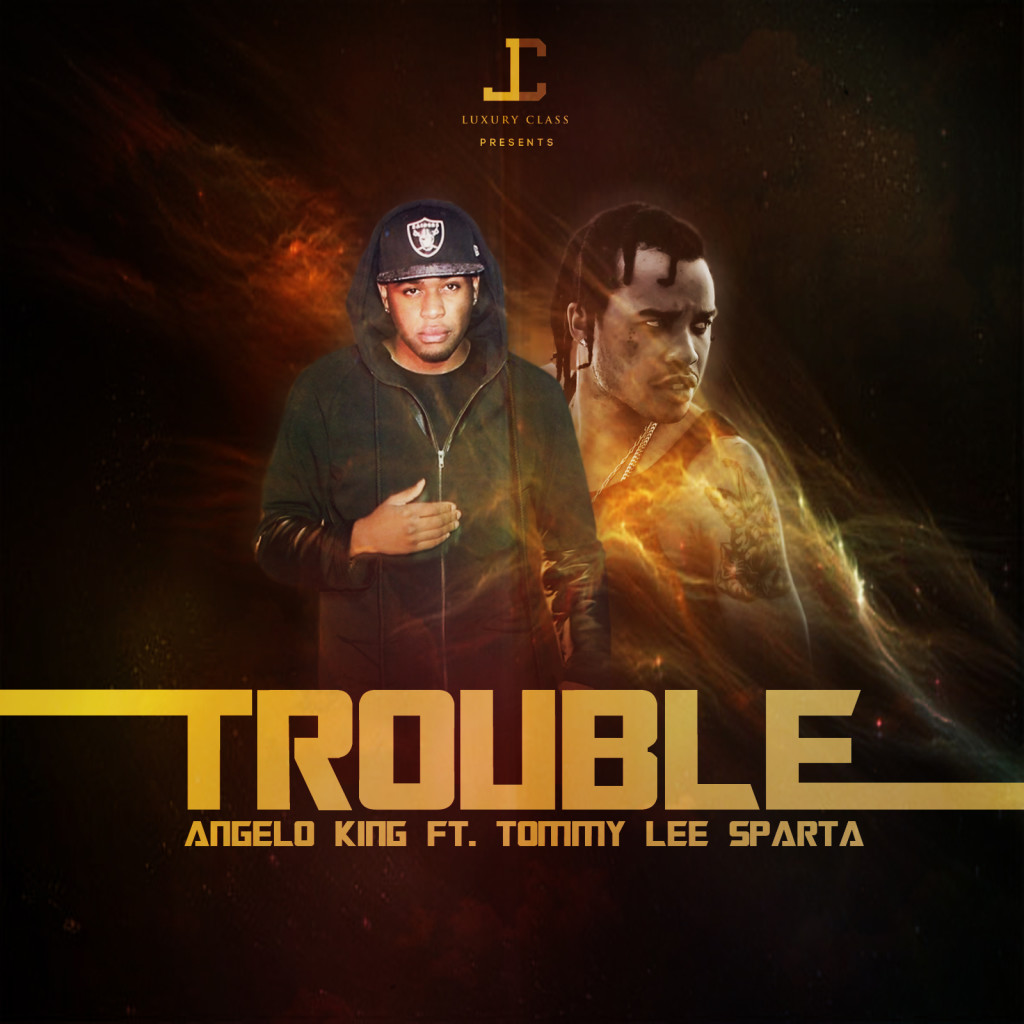 Angelo-King-Feat.-Tommy-Lee-Sparta-Trouble