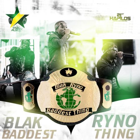 BLAK-RYNO-BADDEST-THING-STAR-MUSIC-COVER