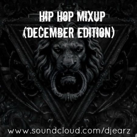 Hip Hop Mixup - December Edition