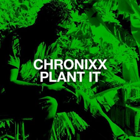 CHRONIXX-PLANT-IT-COVER