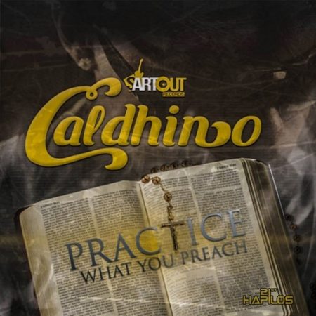 Caldhino-Practice-What-You-Preach-Cover