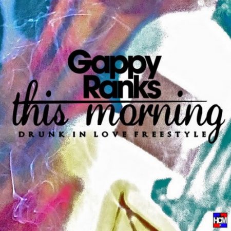 Gappy-Ranks-This-Morning-Cover