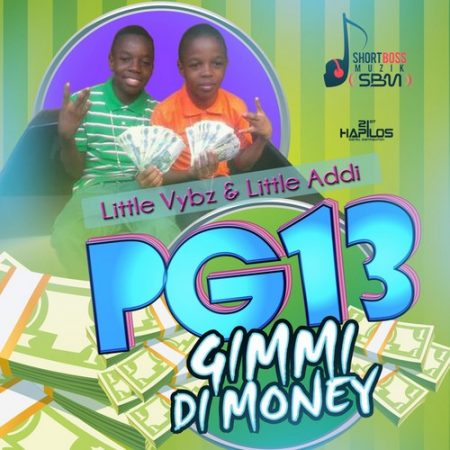PG-13-LITTLE-VYBZ-LITTLE-ADDI-GIMMI-DI-MONEY-COVER