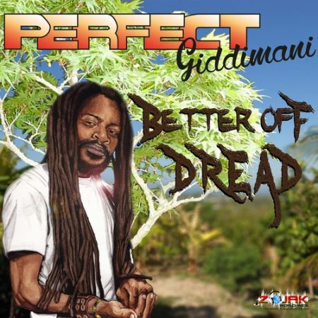 Perfect-Giddimani-Better-Off-Dread-Album-Artwork