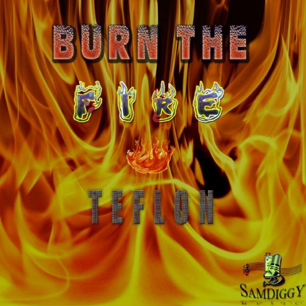TEFLON-BURN-THE-FIRE-COVER
