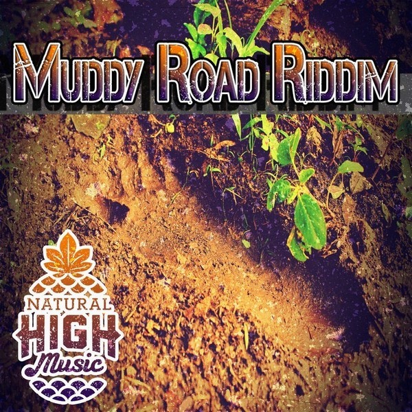 Muddy-Road-Riddim