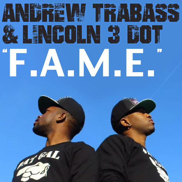andrew-trabass-lincoln-3-dot-fame