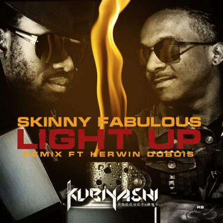skinny-fabulous-ft-kerwin-dubois-Light-Up-Remix-2014