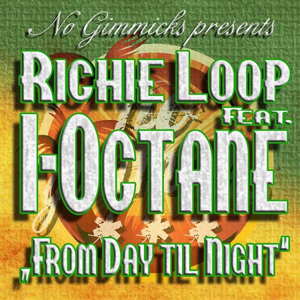 RICHIE-LOOP-I-OCTANE-FROM-DAY-TIL-NIGHT