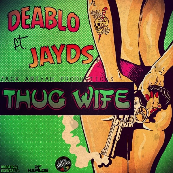 deablo-jayds-thug-wife