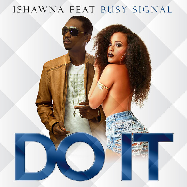 ishawna-busy-signal-do-it-cover