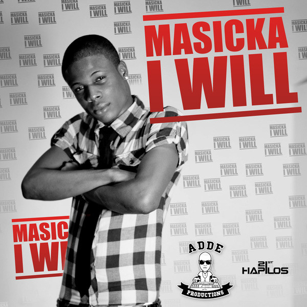 masicka-i-will