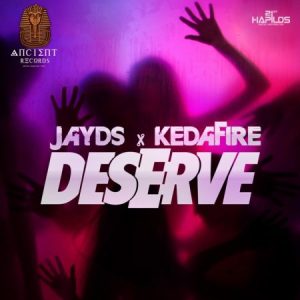 -Jayds-Kedafire-Deserve-artwork