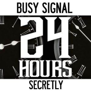 busy-signal-secretyly-24-hours-remix-artwork