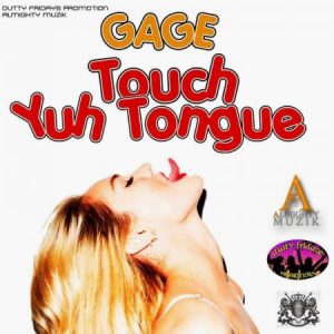 gage-touch-yuh-tongue-Cover