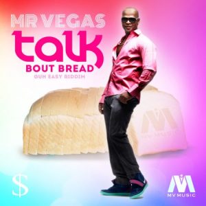 mr-vegas-talk-bout-bread-guh-easy-riddim-cover