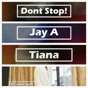 Jay-A-Tiana-Dont-Stop-Artwork