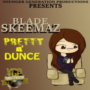 Blade-skeemaz-pretty-n-dunce-Cover