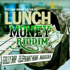 LUNCH MONEY RIDDIM COVER