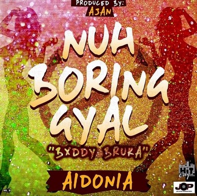 aidonia-nuh-boring-gyal
