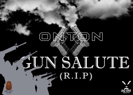 ONTON-GUN-SALUTE-R.I.P