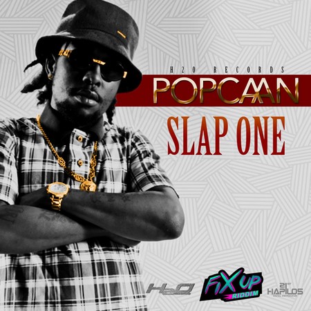 Popcaan-Slap-One-Fix-Up-Riddim