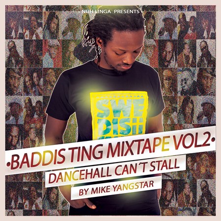 baddest-thing-mixtape-dancehall-cant-stall