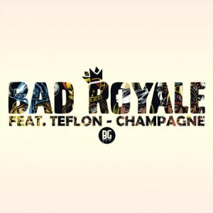 teflon-ft-bad-royal-champagne-cover