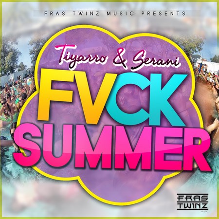 tiyarro-ft-serani-fvck-summer-cover