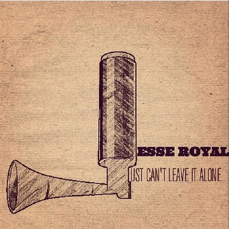 Jesse-Royal-Just-Cant-Leave-It-Alone-cover
