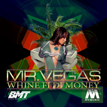 mr-vegas-whine-fi-di-money-Cover