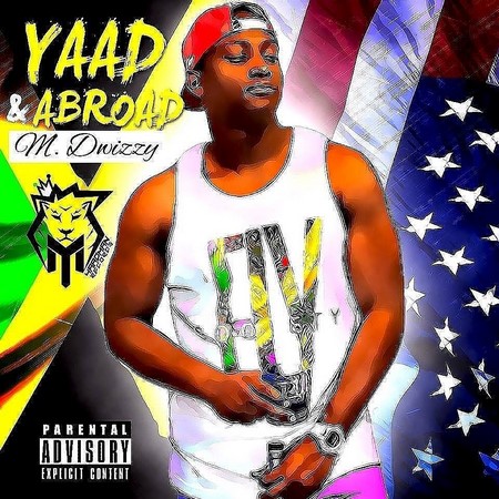 M-Dwizzy-Yaad-Abroad-mixtape-cover