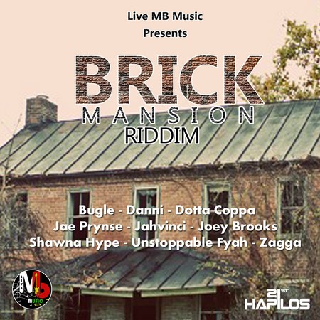 Brick-mansion-riddim