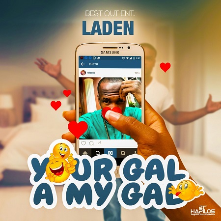  Laden-Your-Gal-a-my-gal-1